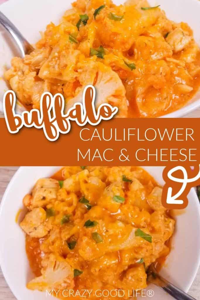 graphic with text and two images of buffalo cauliflower mac and cheese