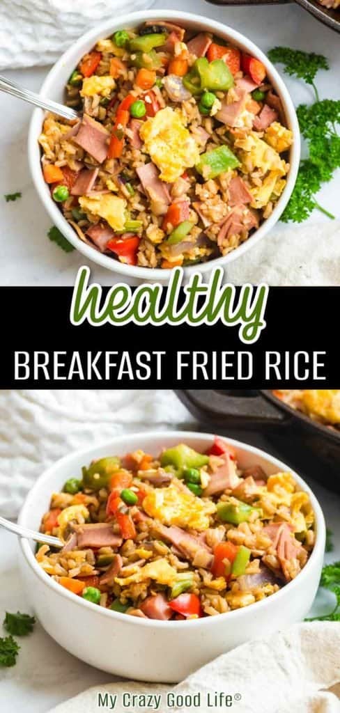 two images of fried rice with text in center saying healthy breakfast fried rice