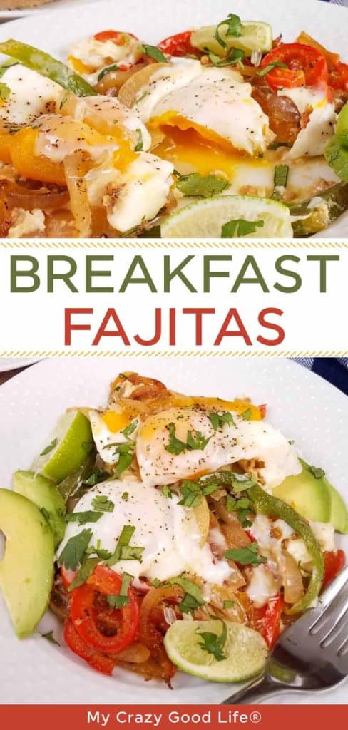 two images with text for pinterest showing breakfast fajitas