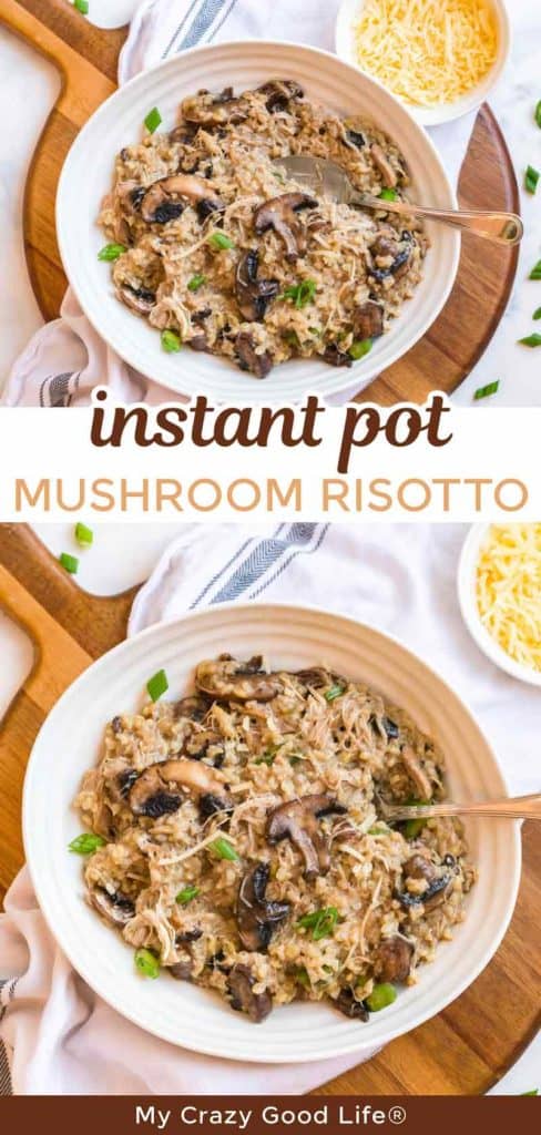 two images with text saying instant pot mushroom risotto