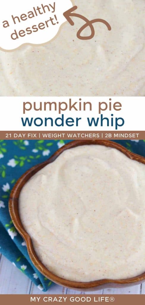 images and text of Pumpkin Pie Wonder Whip Recipe for pinterest